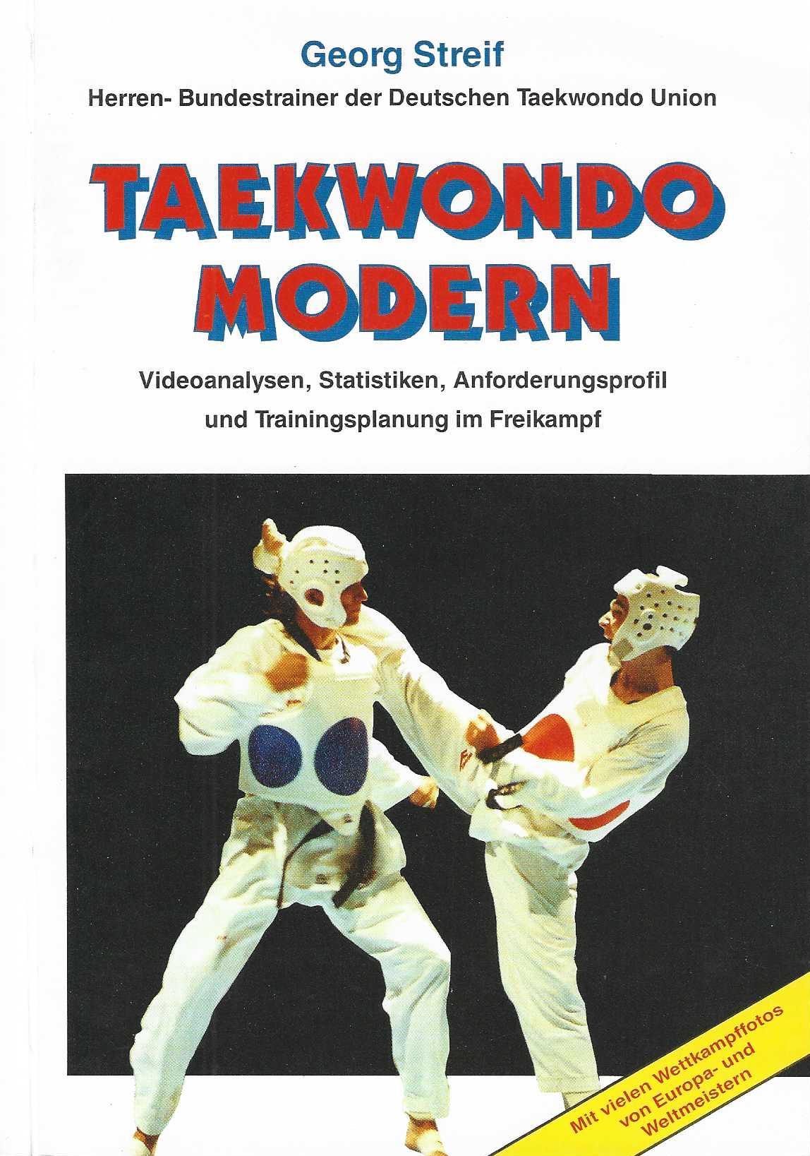 1993_Fachbuch_Georg Streif Fachbuch von Autor Georg Streif: "Taekwondo modern"
